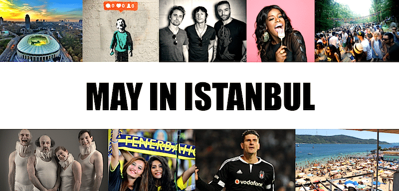 May 2016’s agenda in Istanbul